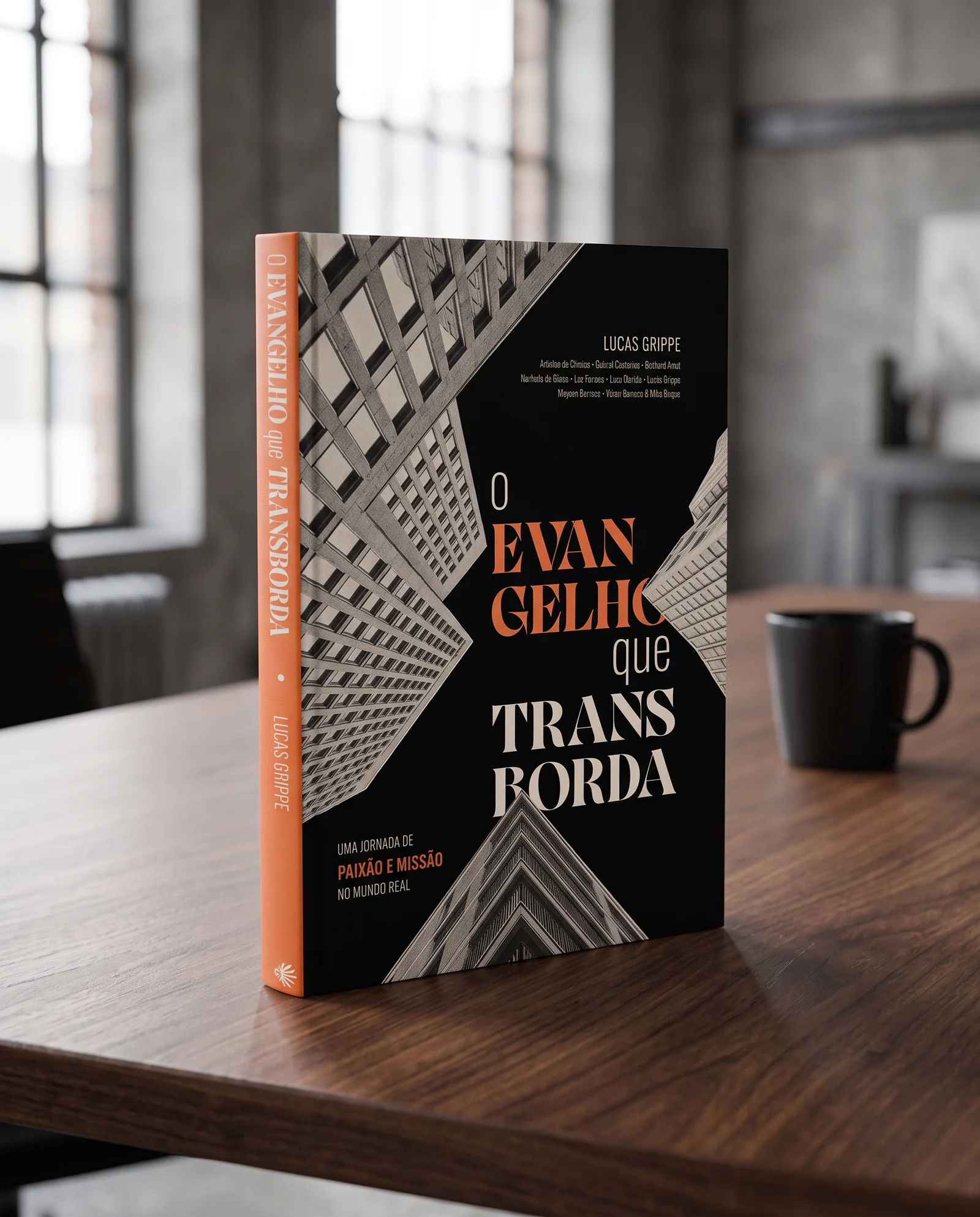 Livro "O Evangelho que Transborda — Uma Jornada de Paixão e Missão no Mundo Real"